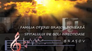 VIDEO Artiștii Operei Brașov, mesaj mobilizator pentru sprijinirea cadrelor medicale de la Spitalul de Boli Infecțioase!